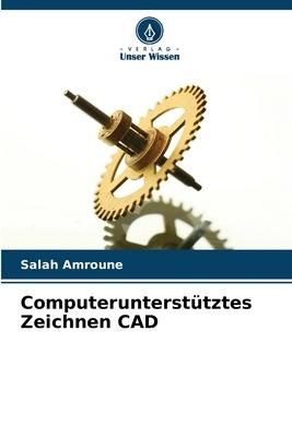 Produktbild: Computerunterst&uuml;tztes Zeichnen CAD