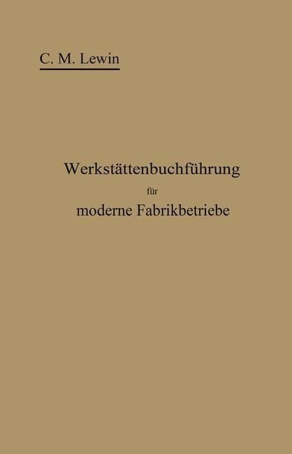 Produktbild: Werkst&auml;ttenbuchf&uuml;hrung f&uuml;r moderne Fabrikbetriebe