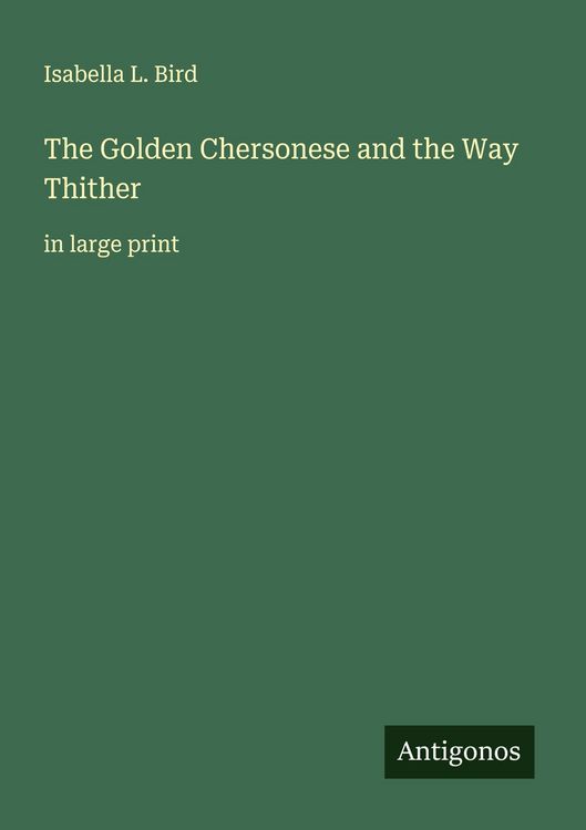 Produktbild: The Golden Chersonese and the Way Thither
