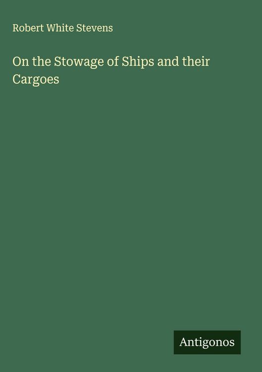 Produktbild: On the Stowage of Ships and their Cargoes