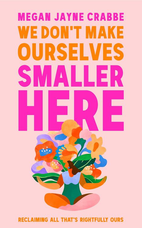 Produktbild: We Don't Make Ourselves Smaller Here