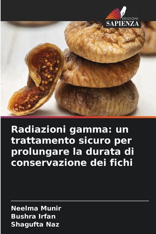 Produktbild: Radiazioni gamma: un trattamento sicuro per prolungare la durata di conservazione dei fichi