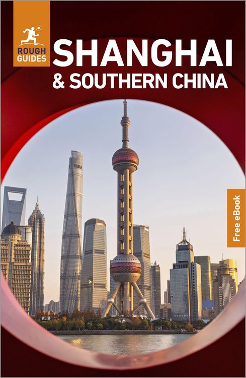 Produktbild: Rough Guides Shanghai and Southern China: Travel Guide with eBook