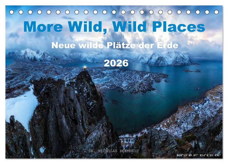 Produktbild: More Wild, Wild Places 2026 (Tischkalender 2026 DIN A5 quer), CALVENDO Monatskalender
