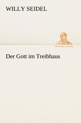 Produktbild: Der Gott im Treibhaus