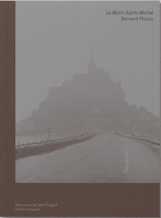 Produktbild: Bernard Plossu : Le Mont-Saint-Michel