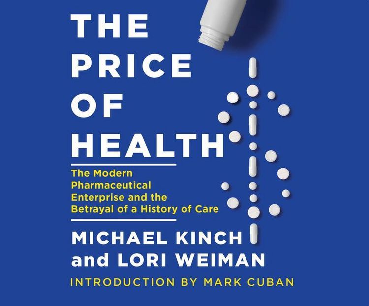 Produktbild: The Price of Health: The Modern Pharmaceutical Industry and the Betrayal of a History of Care