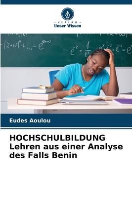Produktbild: HOCHSCHULBILDUNG Lehren aus einer Analyse des Falls Benin