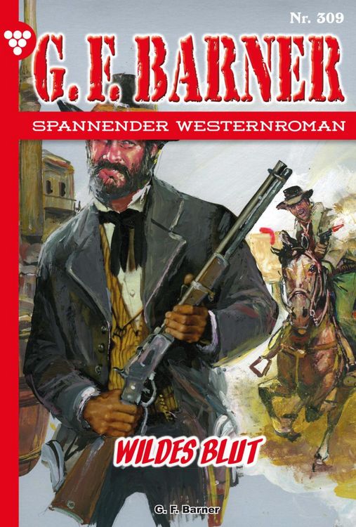 Bild vom Artikel Wildes Blut vom Autor G. F. Barner