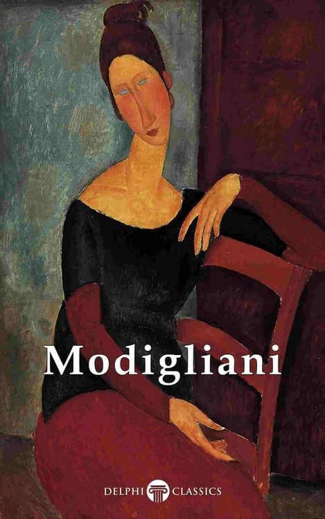 Produktbild: Delphi Complete Paintings of Amedeo Modigliani (Illustrated)