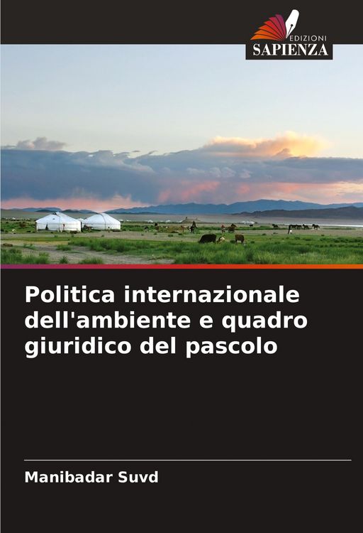 Produktbild: Politica internazionale dell'ambiente e quadro giuridico del pascolo