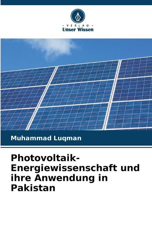 Produktbild: Photovoltaik-Energiewissenschaft und ihre Anwendung in Pakistan