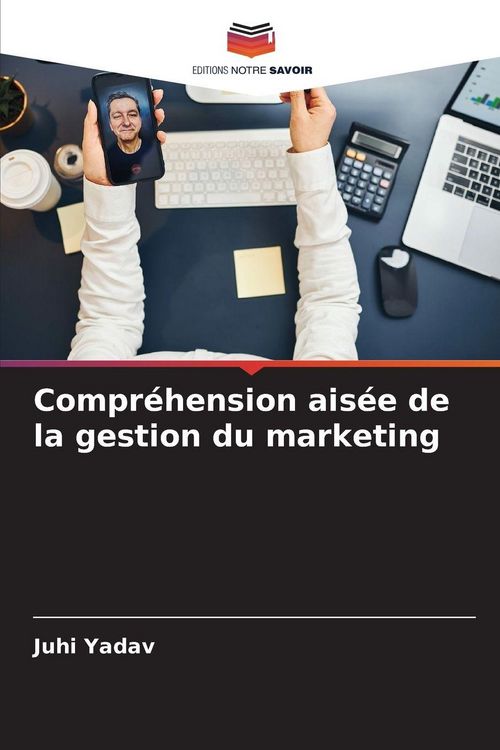 Produktbild: Compr&eacute;hension ais&eacute;e de la gestion du marketing