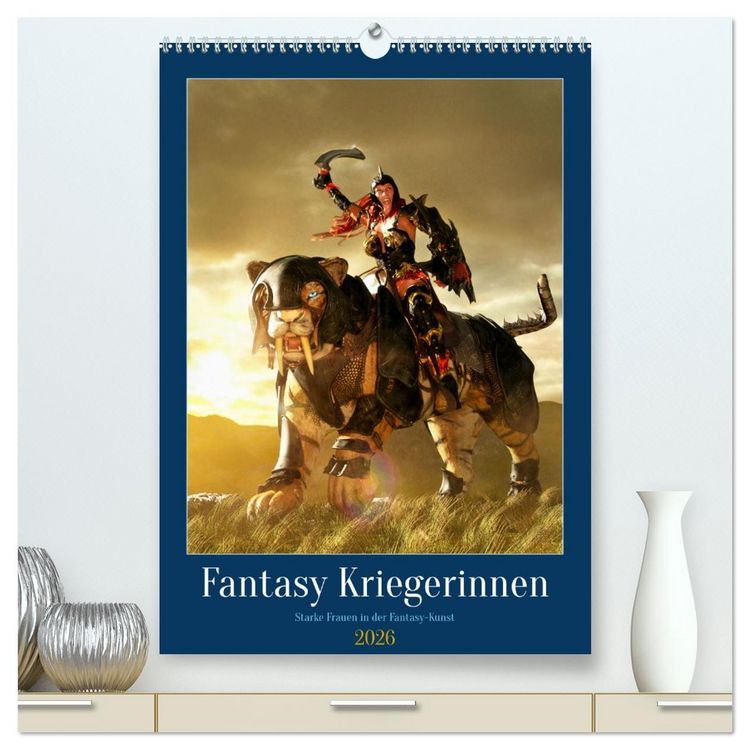 Produktbild: Fantasy Kriegerinnen (hochwertiger Premium Wandkalender 2026 DIN A2 hoch), Kunstdruck in Hochglanz
