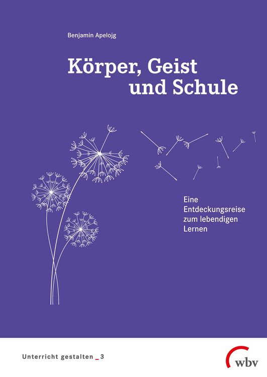 Produktbild: K&ouml;rper, Geist und Schule