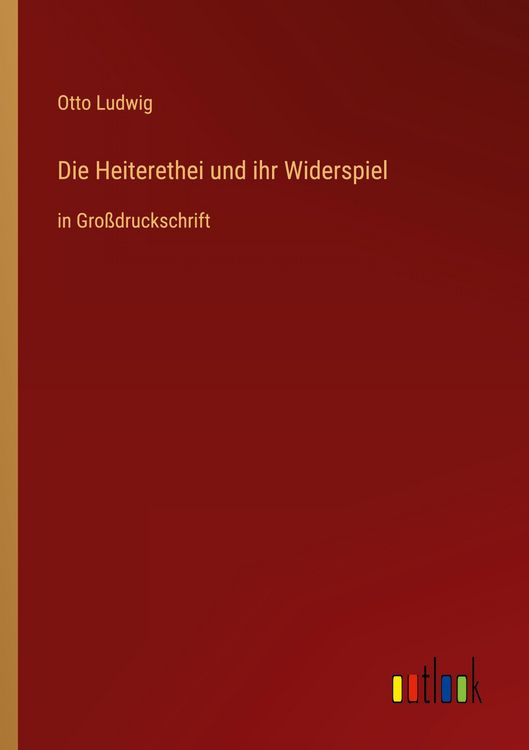 Produktbild: Die Heiterethei und ihr Widerspiel