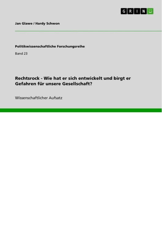 Produktbild: Rechtsrock - Wie hat er sich entwickelt und birgt er Gefahren f&uuml;r unsere Gesellschaft?