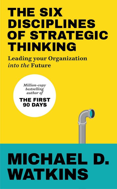 Produktbild: The Six Disciplines of Strategic Thinking