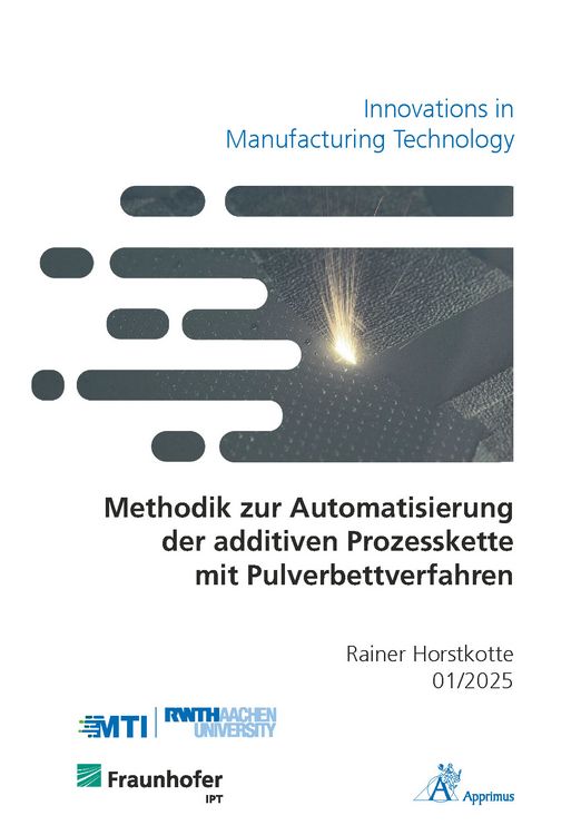 Produktbild: Methodik zur Automatisierung der additiven Prozesskette mit Pulverbettverfahren
