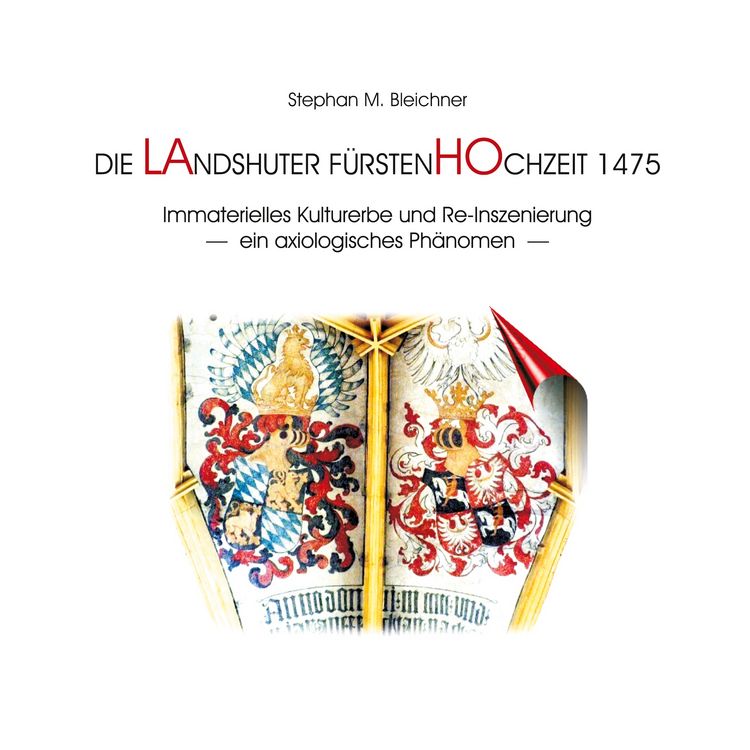 Produktbild: Die Landshuter F&uuml;rstenhochzeit 1475