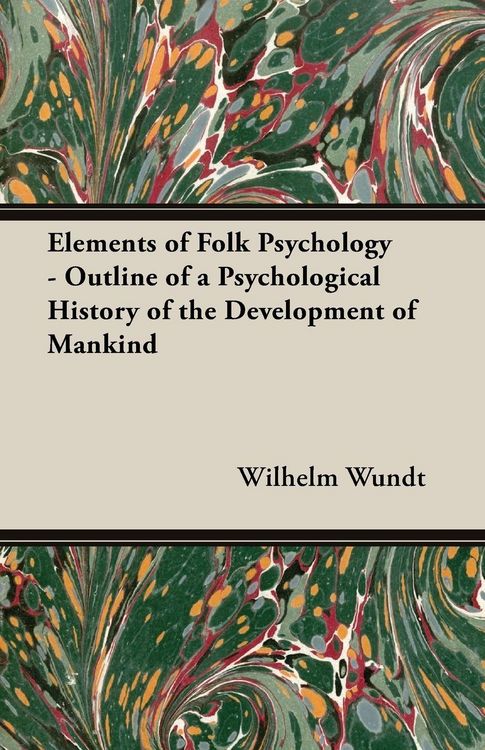 Produktbild: Elements of Folk Psychology - Outline of a Psychological History of the Development of Mankind