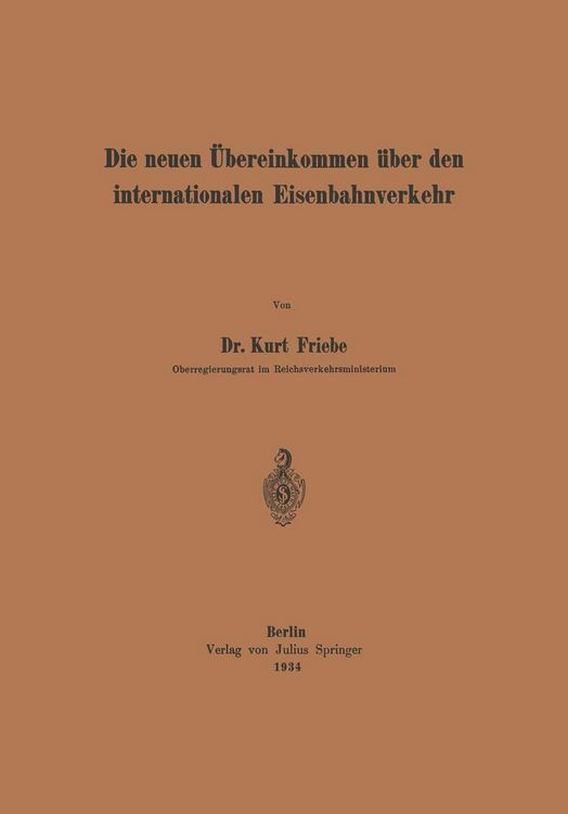 Produktbild: Die neuen &Uuml;bereinkommen &uuml;ber den internationalen Eisenbahnverkehr