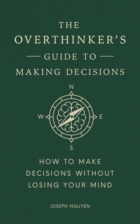 Produktbild: The Overthinker's Guide to Making Decisions