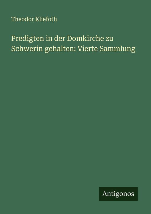 Produktbild: Predigten in der Domkirche zu Schwerin gehalten: Vierte Sammlung
