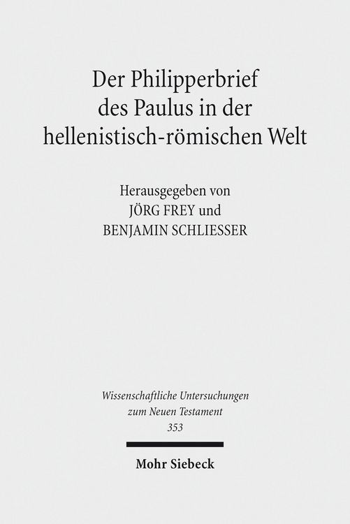 Produktbild: Der Philipperbrief des Paulus in der hellenistisch-r&ouml;mischen Welt