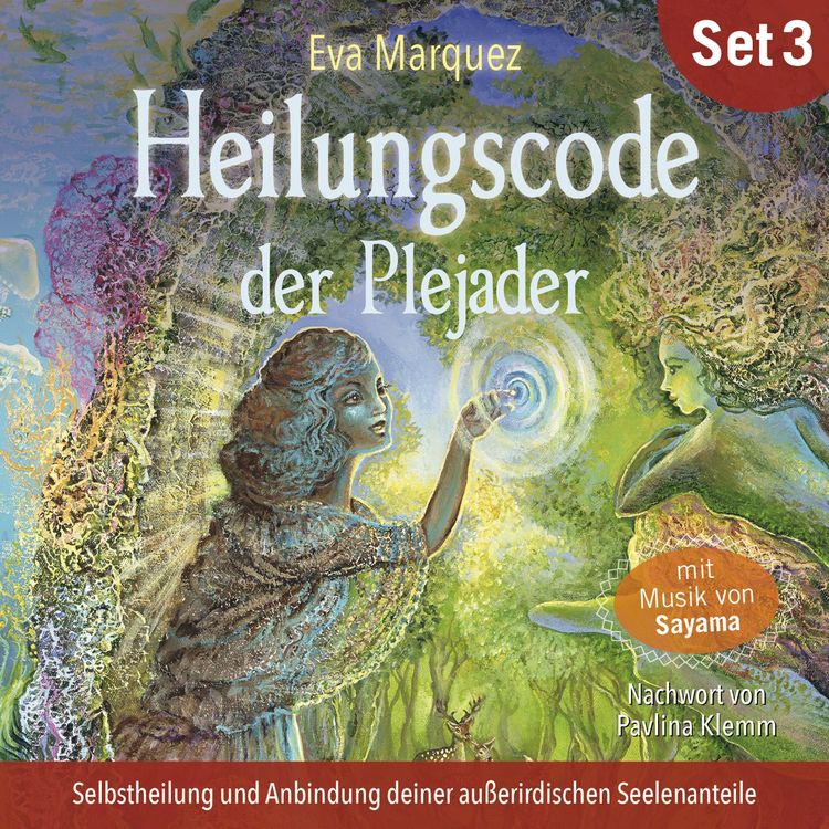 Produktbild: Selbstheilung und Anbindung deiner au&szlig;erirdischen Seelenanteile: Heilungscode der Plejader (&Uuml;bungs-Set 3)