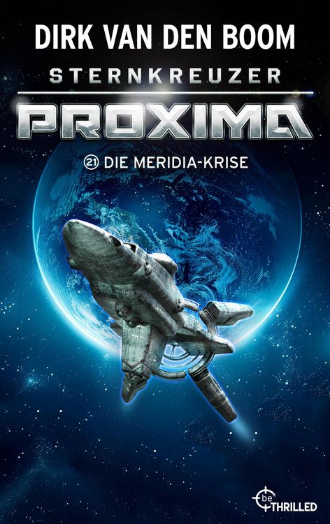 Produktbild: Sternkreuzer Proxima - Die Meridia-Krise