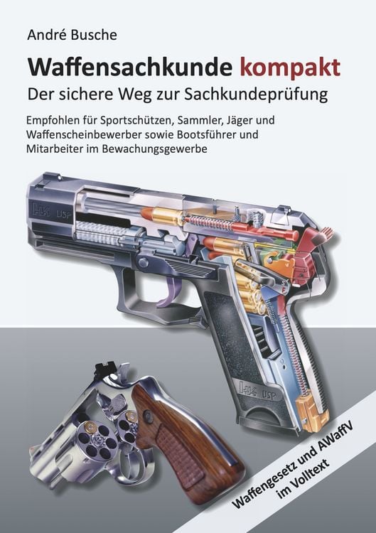 Produktbild: Waffensachkunde kompakt Gesamtausgabe - Der sichere Weg zur Sachkundepr&uuml;fung