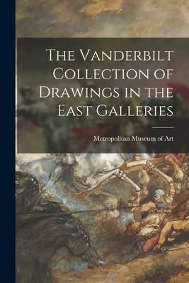 Produktbild: The Vanderbilt Collection of Drawings in the East Galleries