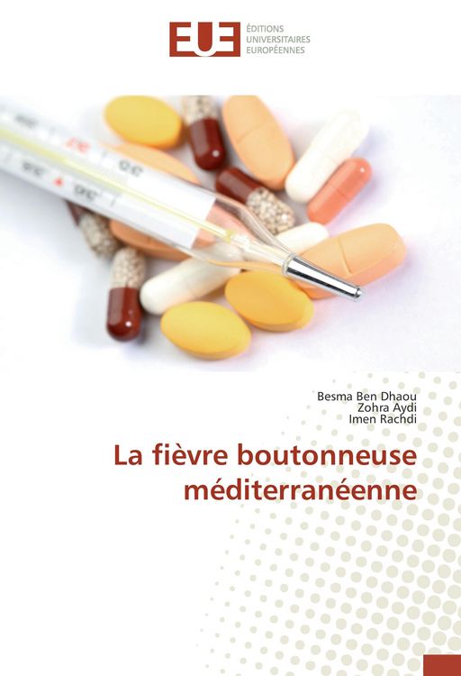 Produktbild: La fi&egrave;vre boutonneuse m&eacute;diterran&eacute;enne