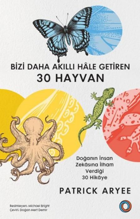 Produktbild: Bizi Daha Akilli Hale Getiren 30 Hayvan
