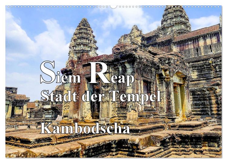 Produktbild: Siem Reap Stadt der Tempel Kambodscha (Wandkalender 2026 DIN A2 quer), CALVENDO Monatskalender