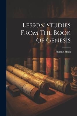 Produktbild: Lesson Studies From The Book Of Genesis