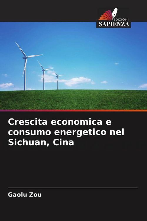 Produktbild: Crescita economica e consumo energetico nel Sichuan, Cina