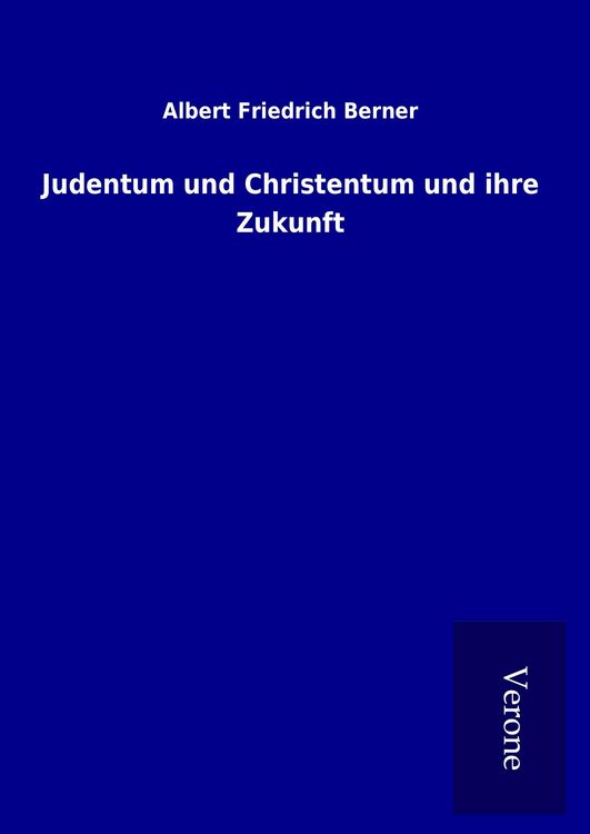Produktbild: Judentum und Christentum und ihre Zukunft