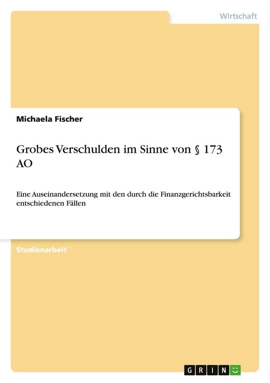 Produktbild: Grobes Verschulden im Sinne von &sect; 173 AO