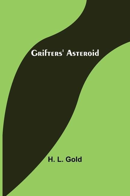 Produktbild: Grifters' Asteroid