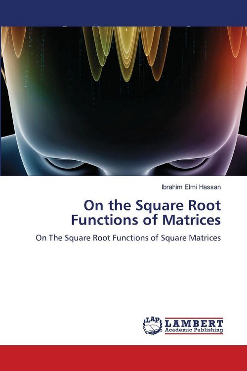 Produktbild: On the Square Root Functions of Matrices