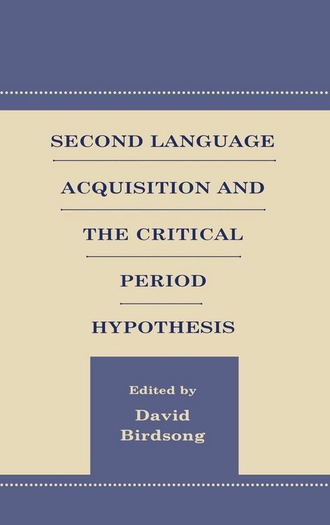 Produktbild: Second Language Acquisition and the Critical Period Hypothesis