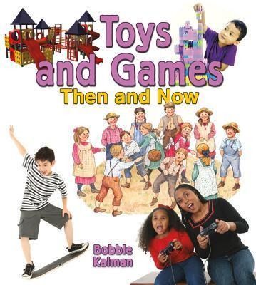Produktbild: Toys and Games Then and Now