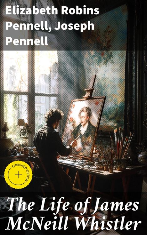 Produktbild: The Life of James McNeill Whistler