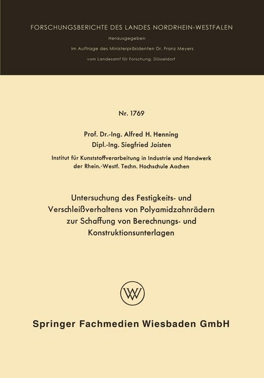 Produktbild: Untersuchung des Festigkeits- und Verschlei&szlig;verhaltens von Polyamidzabnr&auml;dern zur Schaffung von Berechnungs- und Konstruktionsunterlagen