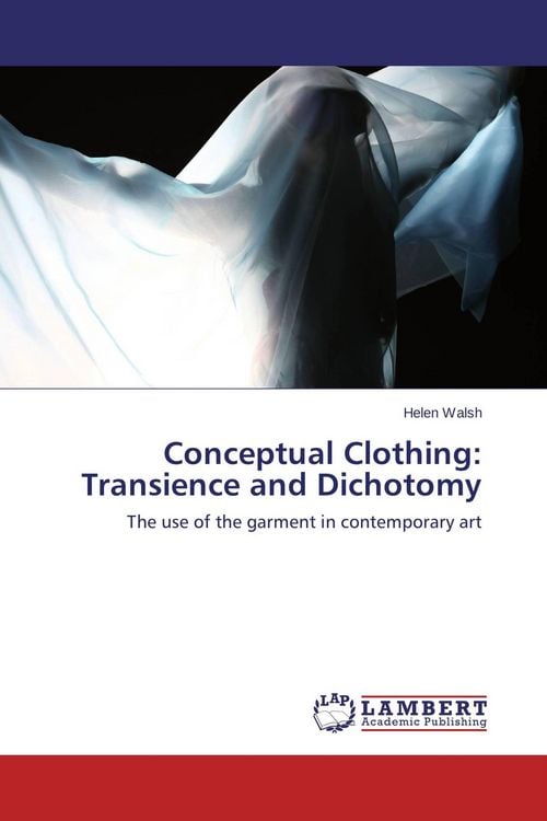 Produktbild: Conceptual Clothing: Transience and Dichotomy