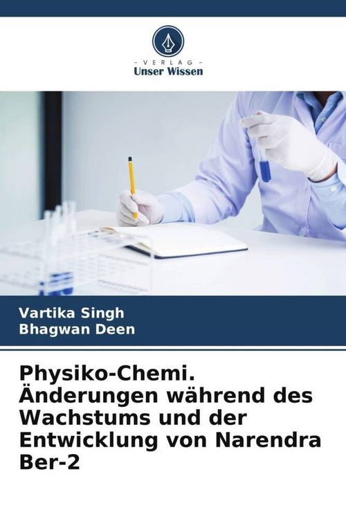 Produktbild: Physiko-Chemi. &Auml;nderungen w&auml;hrend des Wachstums und der Entwicklung von Narendra Ber-2
