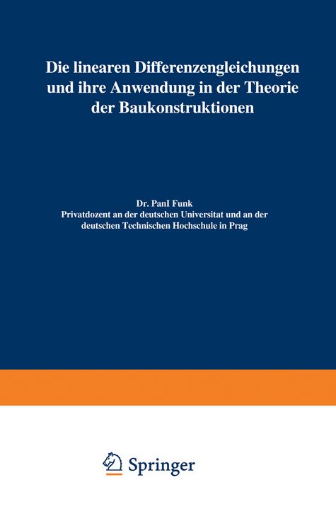 Produktbild: Die linearen Differenzengleichungen und ihre Anwendung in der Theorie der Baukonstruktionen