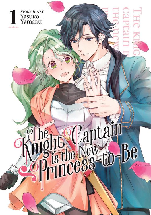 Produktbild: The Knight Captain Is the New Princess-To-Be Vol. 1